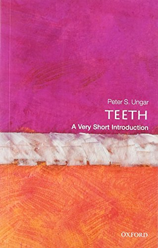 Teeth: A Very Short Introduction (Very Short Introductions)
